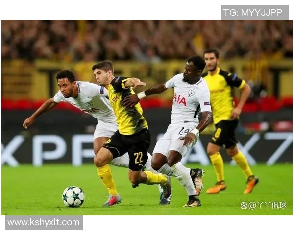 国王杯精彩对决多特蒙德大胜热刺五球逆转引爆全场热情